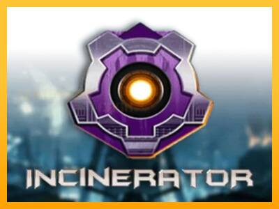 Incinerator игрална машина за пари