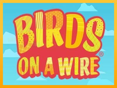 Birds On A Wire игрална машина за пари