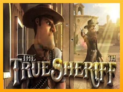 The True Sheriff игрална машина за пари