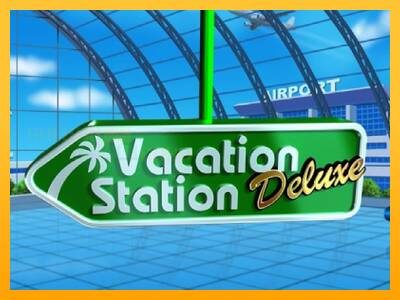 Vacation Station Deluxe игрална машина за пари