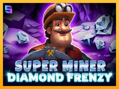 Super Miner - Diamond Frenzy игрална машина за пари