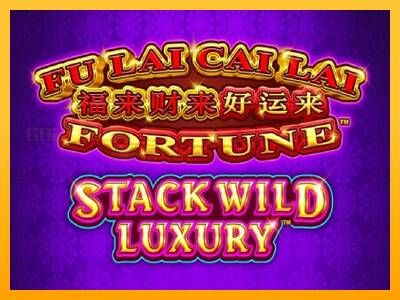 Fu Lai Cai Lai Stack Wild Luxury игрална машина за пари