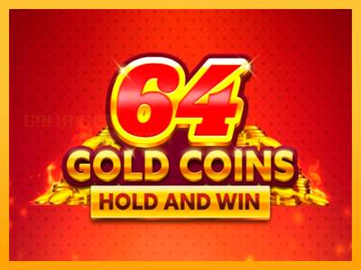 64 Gold Coins Hold and Win игрална машина за пари