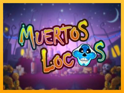 Muertos Locos игрална машина за пари