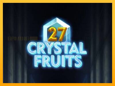 27 Crystal Fruits игрална машина за пари