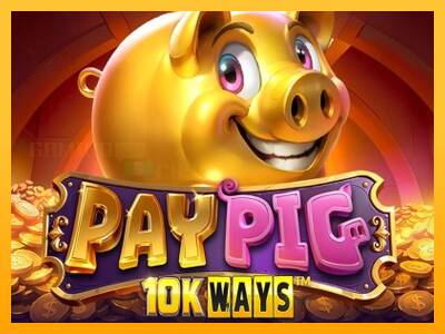 Pay Pig 10K Ways игрална машина за пари