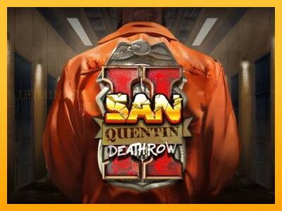 San Quentin II: Death Row игрална машина за пари