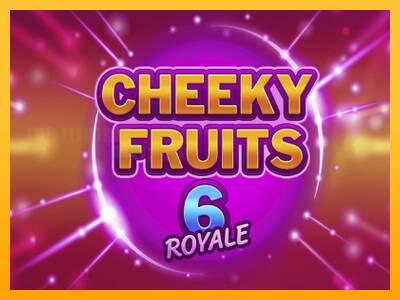 Cheeky Fruits 6 Royale игрална машина за пари