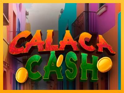 Calaca Cash игрална машина за пари