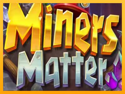 Miners Matter игрална машина за пари