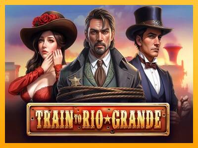 Train to Rio Grande игрална машина за пари