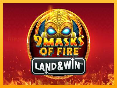 9 Masks of Fire Land & Win игрална машина за пари