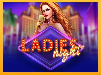 Ladies Night игрална машина за пари