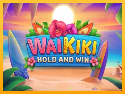 Waikiki Hold and Win игрална машина за пари