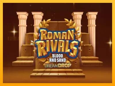 Roman Rivals Blood and Sand Dream Drop игрална машина за пари