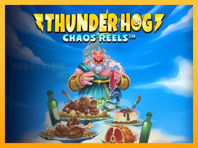 Thunder Hog Chaos Reels игрална машина за пари