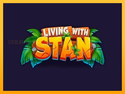 Living with Stan игрална машина за пари