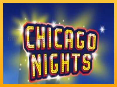 Chicago Nights игрална машина за пари