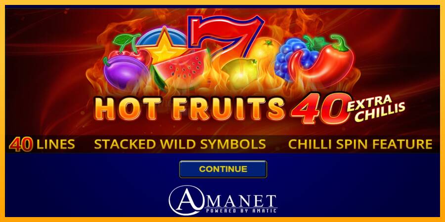 Hot Fruits 40 Extra Chillis игрална машина за пари, снимка 1